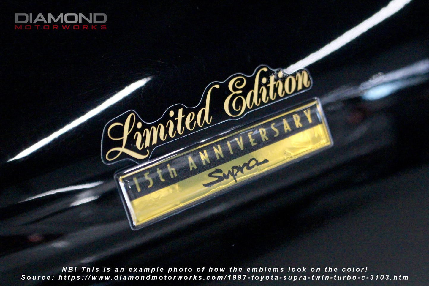 JZA80/MKIV Supra 15th Anniversary Limited Edition Emblems